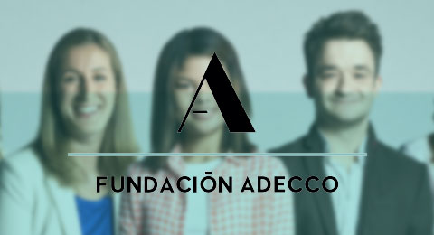 Fundación Adecco, casi 200 ofertas de empleo para personas en riesgo de exclusión