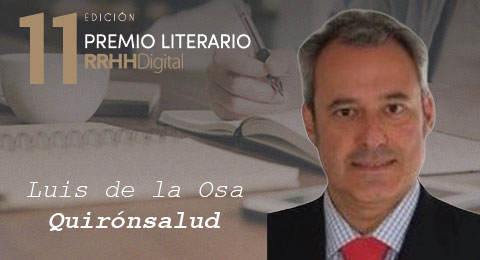 Luis de la Osa, director de RRHH de SPS y Health Diagnostic en Quirónsalud, miembro del jurado del 11º Premio Literario RRHHDigital